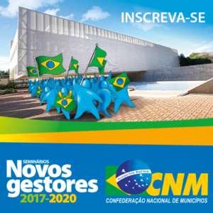 Read more about the article Prefeitos eleitos ou reeleitos devem participar do Seminário Novos Gestores, recomenda CNM