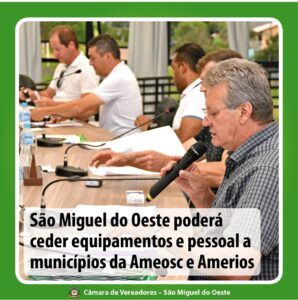 Read more about the article São Miguel do Oeste poderá ceder máquinas, equipamentos e pessoal a municípios em situação de emergência