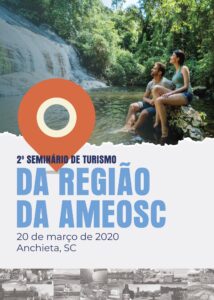 Read more about the article 2º Seminário de Turismo da Região da Ameosc será no dia 20 de março, em Anchieta; Inscrições estão abertas